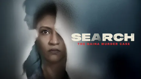 thumbnail - Search: The Naina Murder Case