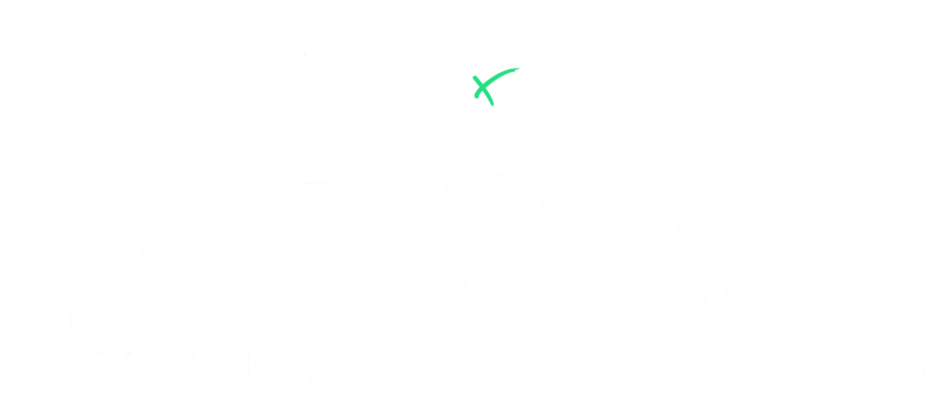 IMPACT x Nightline: Last Voyage: The Disappearance of Lynette Hooker