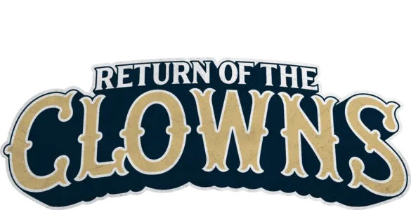 Return of the Clowns