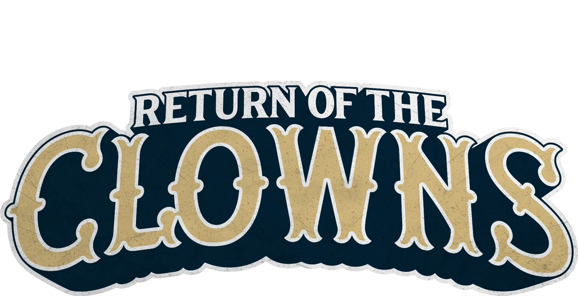 Return of the Clowns