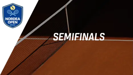 Nordea Open (Semifinals)