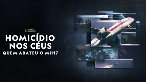 thumbnail - Homicídio nos Céus: Quem abateu o MH17