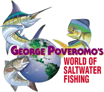 George Poveromo's World of Saltwater Fishing
