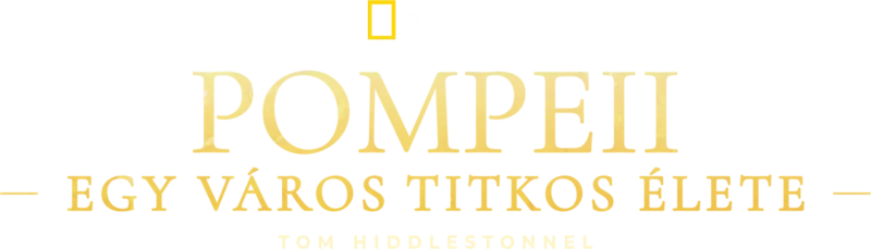 Pompeii: Egy város titkos élete Tom Hiddlestonnel