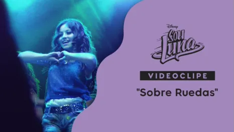 thumbnail - "Sobre ruedas" | Sou Luna Videoclipe