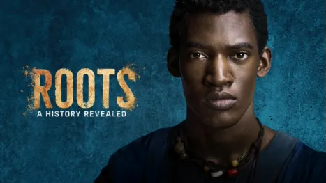 thumbnail - Roots: A History Revealed