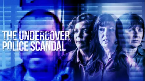 thumbnail - The Undercover Police Scandal