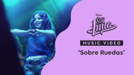 thumbnail - "Sobre ruedas" | Soy Luna Music Video