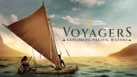 thumbnail - Voyagers: Exploring Pacific Waters
