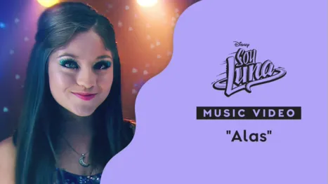 thumbnail - "Alas" | Soy Luna Music Video