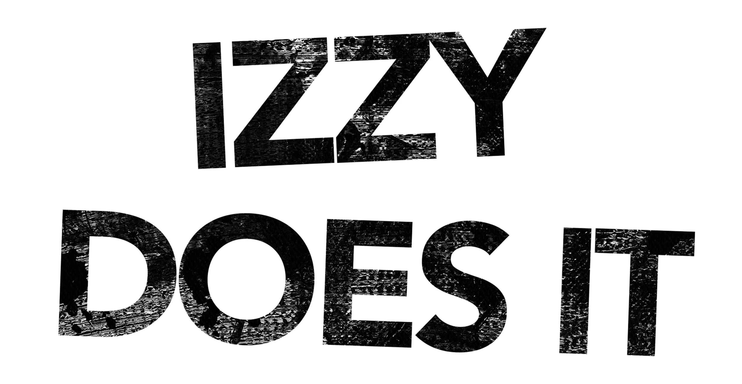 Izzy Does It