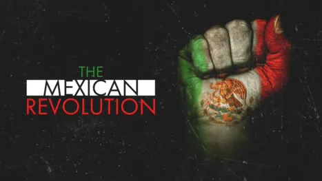 thumbnail - The Mexican Revolution