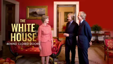 thumbnail - The White House: Behind Closed Doors