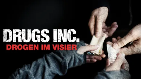 thumbnail - Drugs Inc: Drogen im Visier