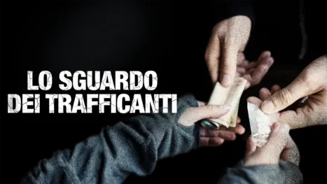 thumbnail - Lo sguardo dei trafficanti