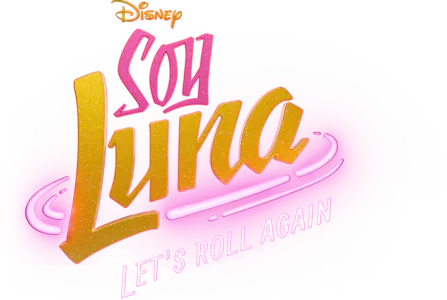 Soy Luna: Let's Roll Again