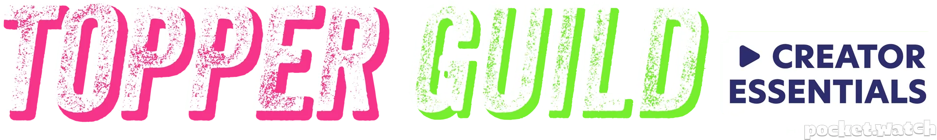 Topper Guild: Creator Essentials