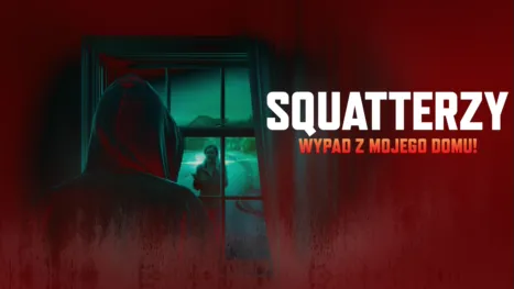 thumbnail - Squatterzy: wypad z mojego domu!