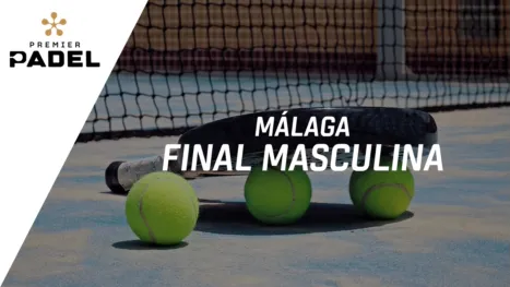 Premier Padel: Málaga - Centre Court (Final)