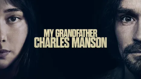 thumbnail - My Grandfather Charles Manson