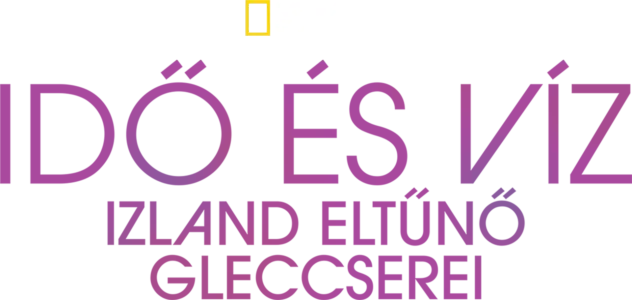 Idő és víz: Izland eltűnő gleccserei