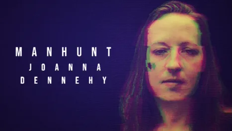 thumbnail - Manhunt: Joanna Dennehy