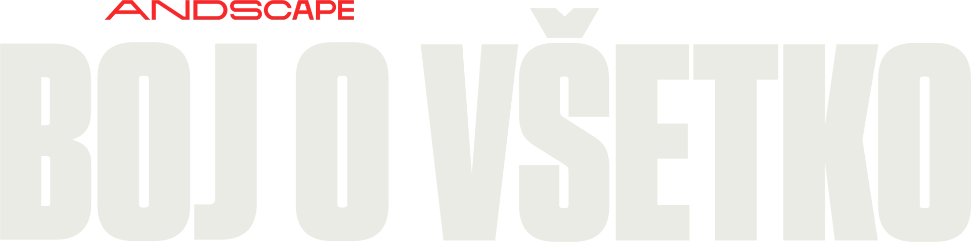 Boj o všetko