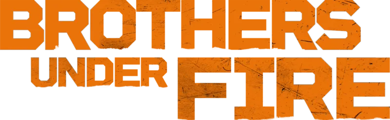 Brothers Under Fire