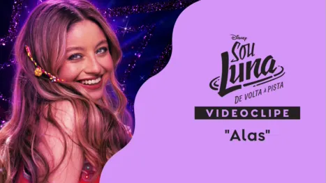 thumbnail - "Alas - Versión 2026" | Sou Luna: De Volta à Pista Videoclipe