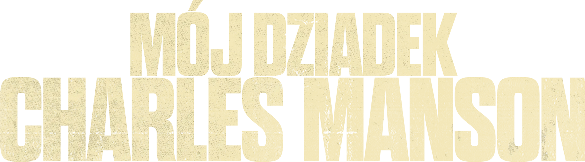 Mój dziadek Charles Manson
