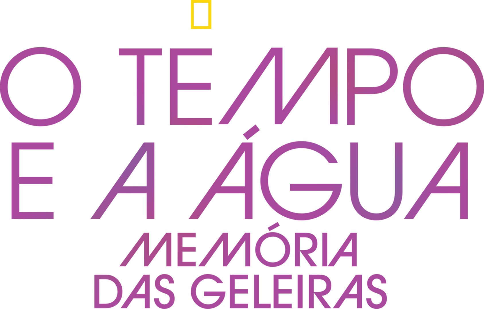 O Tempo e a Água: Memória das Geleiras