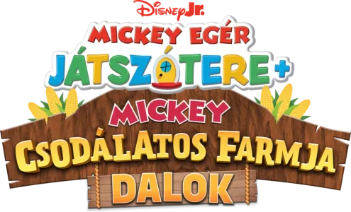 Mickey egér játszótere+: Mickey csodálatos farmja: Dalok