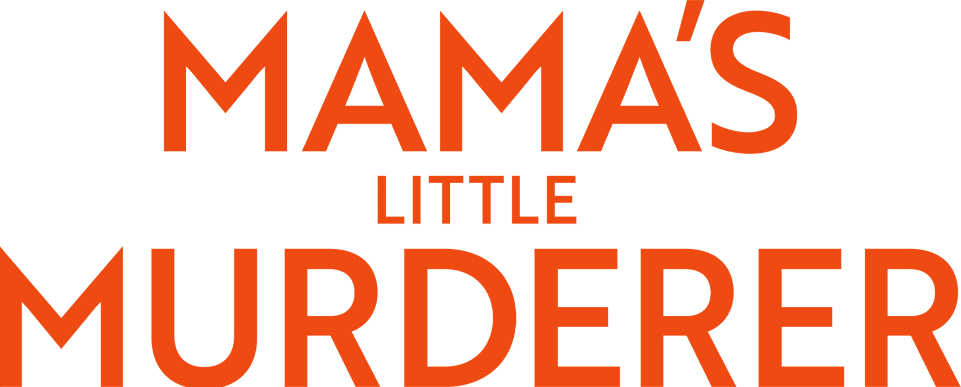Mama's Little Murderer