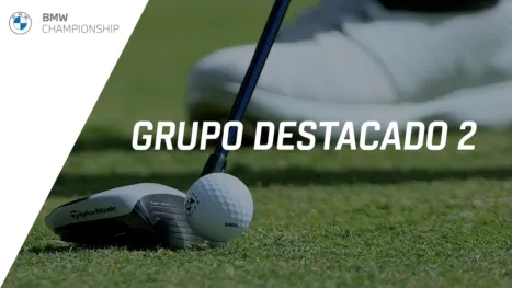 thumbnail - BMW Championship: Featured Group 2 (Primera Ronda)
