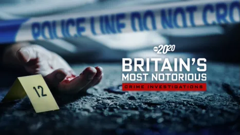 thumbnail - 20/20: Istrage najzloglasnijih britanskih zločina
