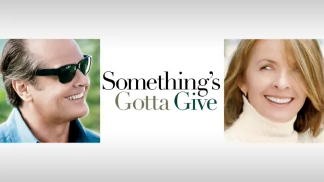 thumbnail - Something's Gotta Give