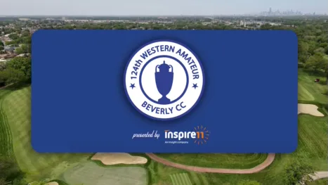 thumbnail - The 124th Western Amateur Championship Presented by Inspire11 (Semifinals)