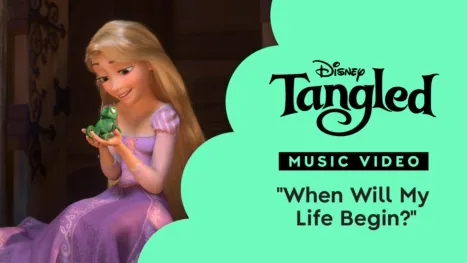 thumbnail - "When Will My Life Begin?" (Sing-Along) | Tangled Music Video