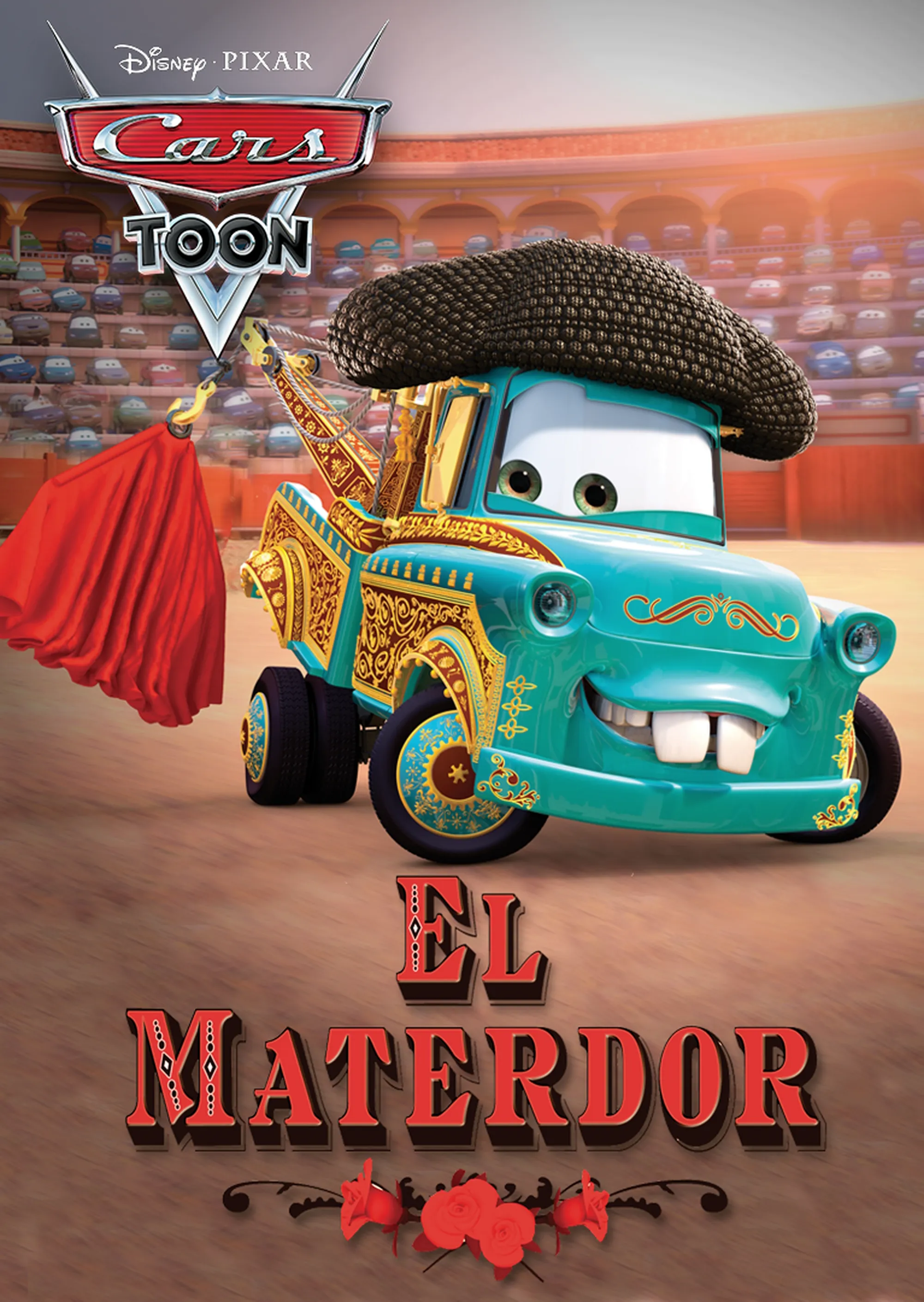 Cars Toon: El Materdor