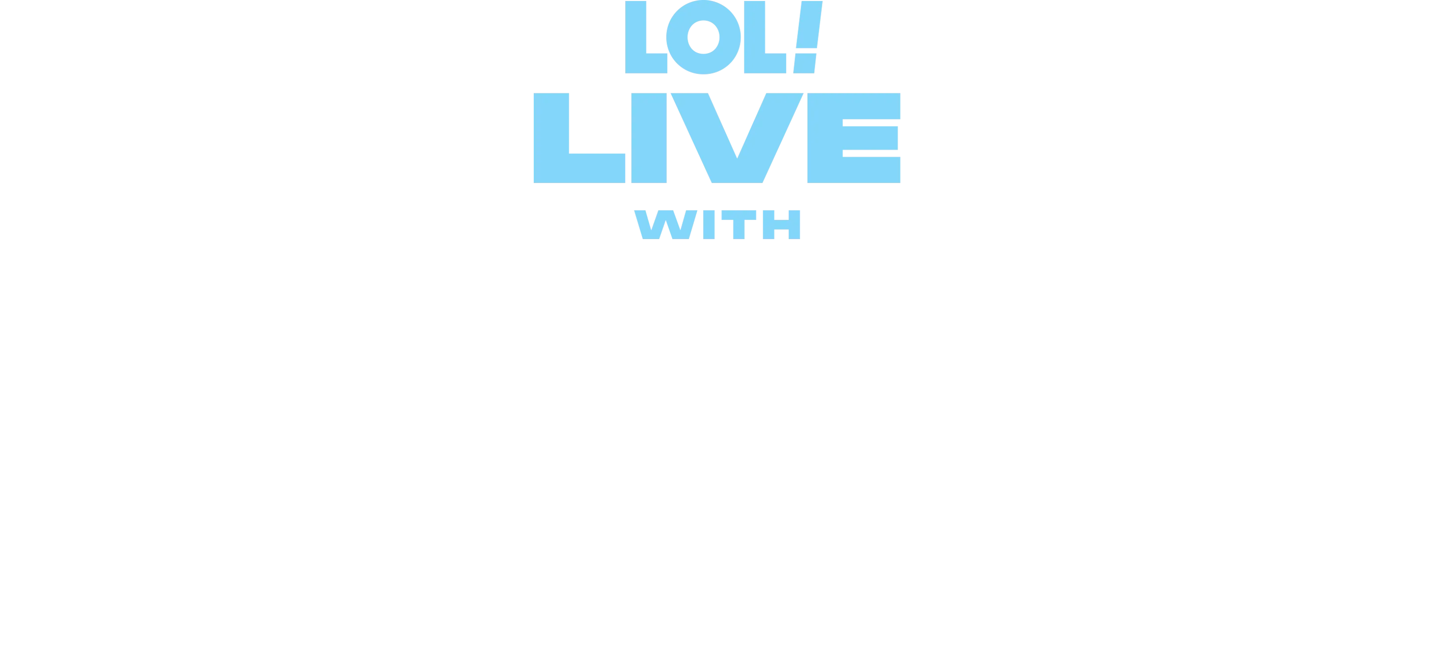 LOL Live with Bresha Webb