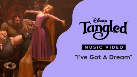 thumbnail - "I've Got a Dream" (Sing-Along) | Tangled Music Video