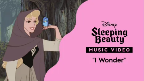 thumbnail - "Do You Hear That?/I Wonder" (Sing-Along) | Sleeping Beauty Music Video