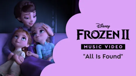 thumbnail - "All Is Found" (Sing-Along) | Frozen 2 Music Video