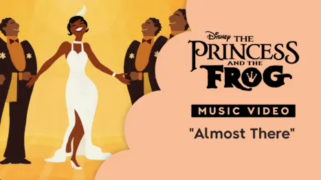 thumbnail - "Almost There" (Sing-Along) | The Princess and the Frog Music Video