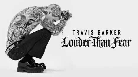 thumbnail - Travis Barker: Louder Than Fear