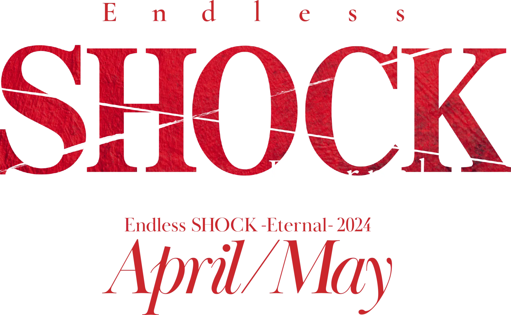 Endless SHOCK -Eternal- 2024 April/May