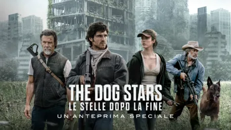 thumbnail - The Dog Stars - Le Stelle Dopo la Fine | Un'anteprima speciale