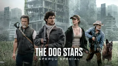 thumbnail - The Dog Stars | aperçu spécial