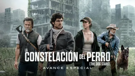 thumbnail - La constelación del Perro (The Dog Stars) | Avance especial