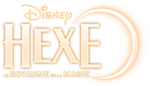 Disney : Hexe : Le royaume de la magie